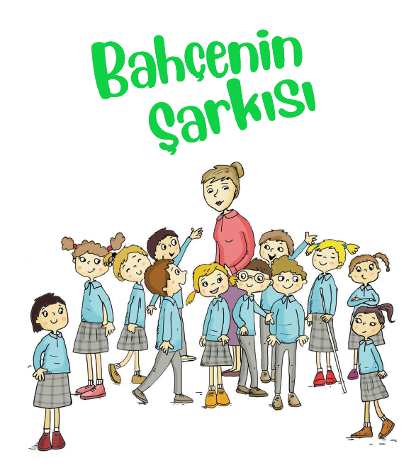 BAHÇENİN ŞARKISI