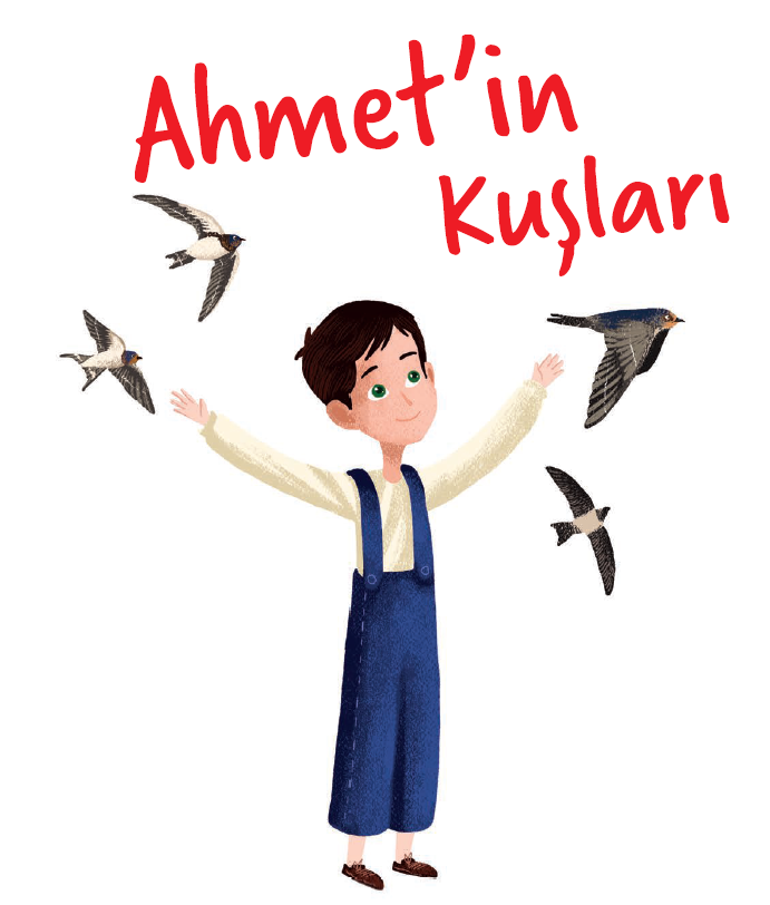 AHMET’İN KUŞLARI