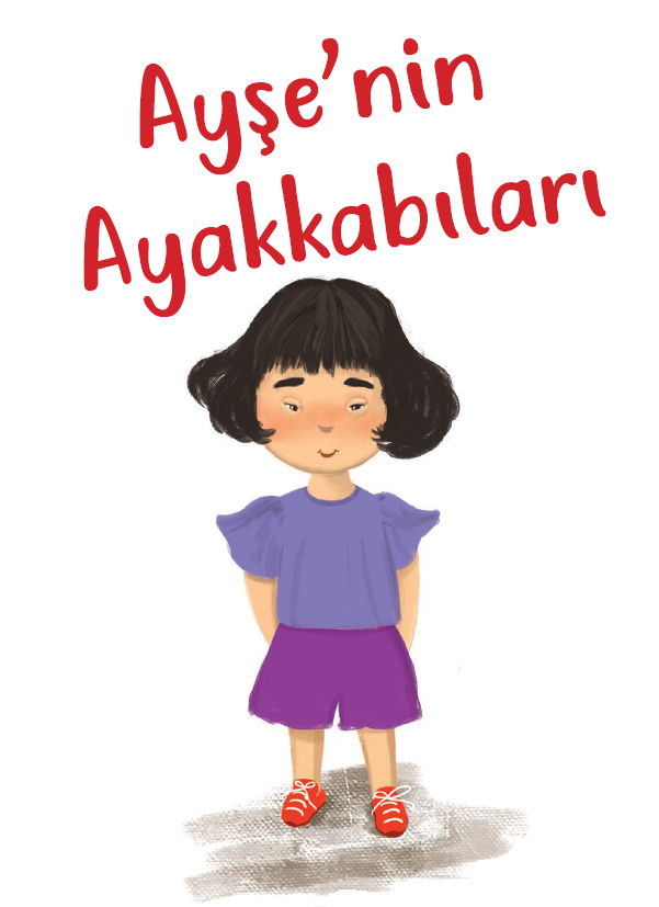 AYŞE’NİN AYAKKABILARI