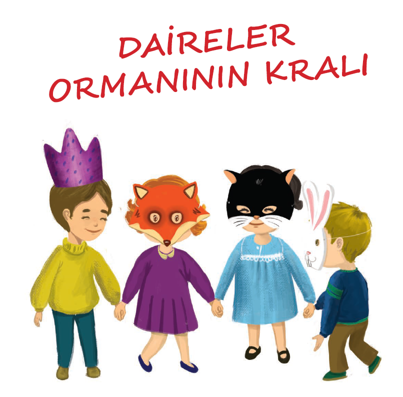 DAİRELER ORMANIN KRALI