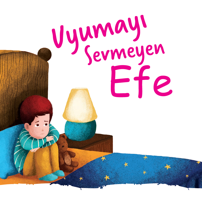 UYUMAYI SEVMEYEN EFE