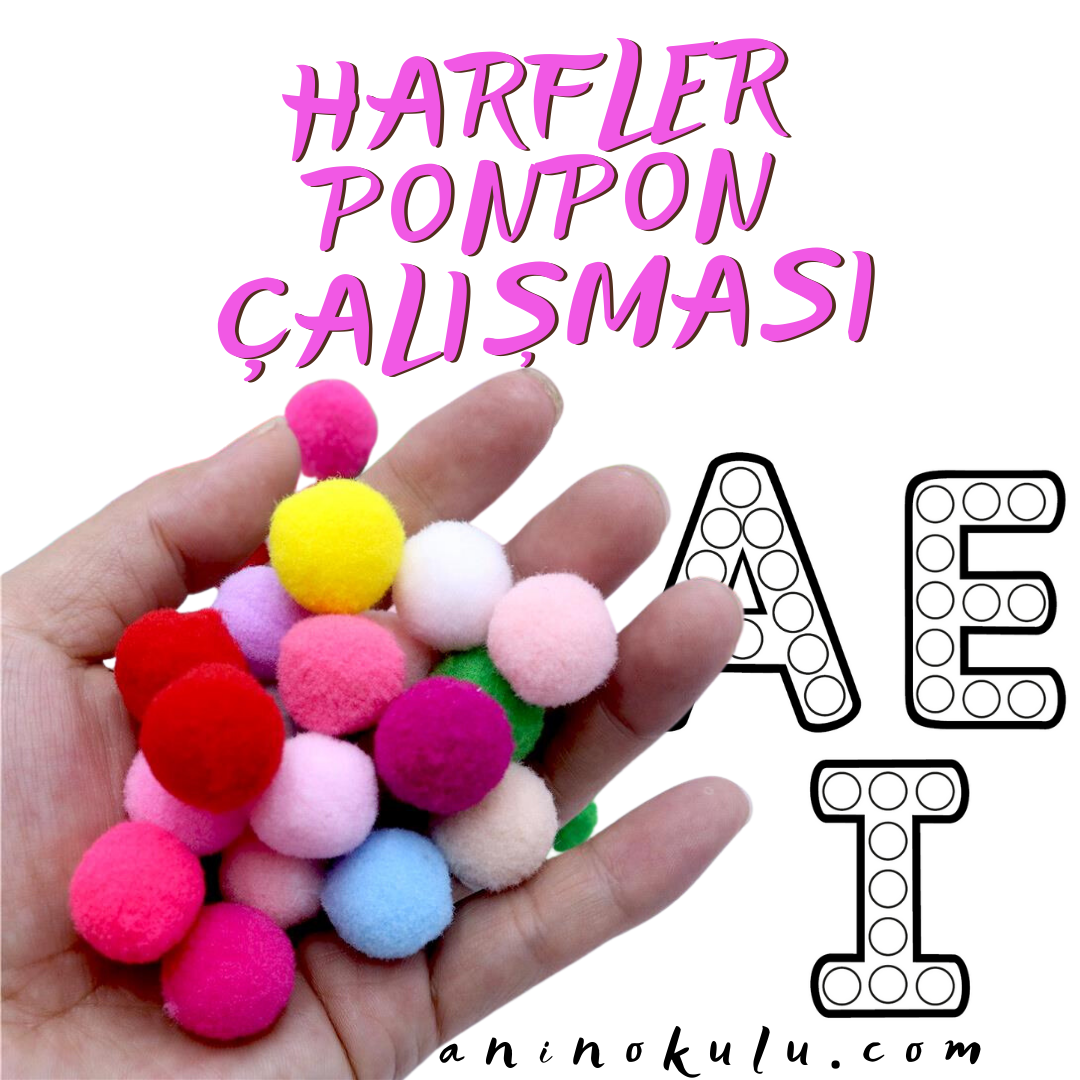 HARFLER PONPON ÇALIŞMASI