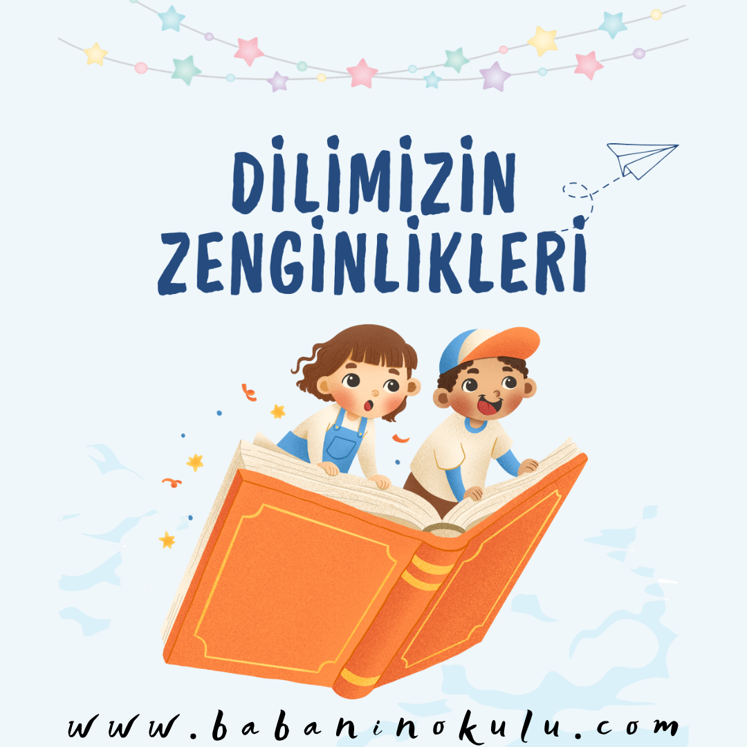 DİLİMİZİN ZENGİNLİKLERİ PROJESİ (2025-2026)