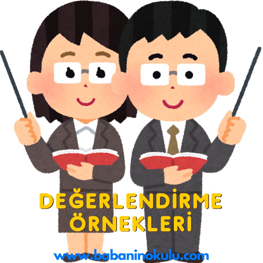 MAARİF VE EÇE MODELİNE UYGUN DEĞERLENDİRME ÖRNEKLERİ-YARIYIL TATİLİ