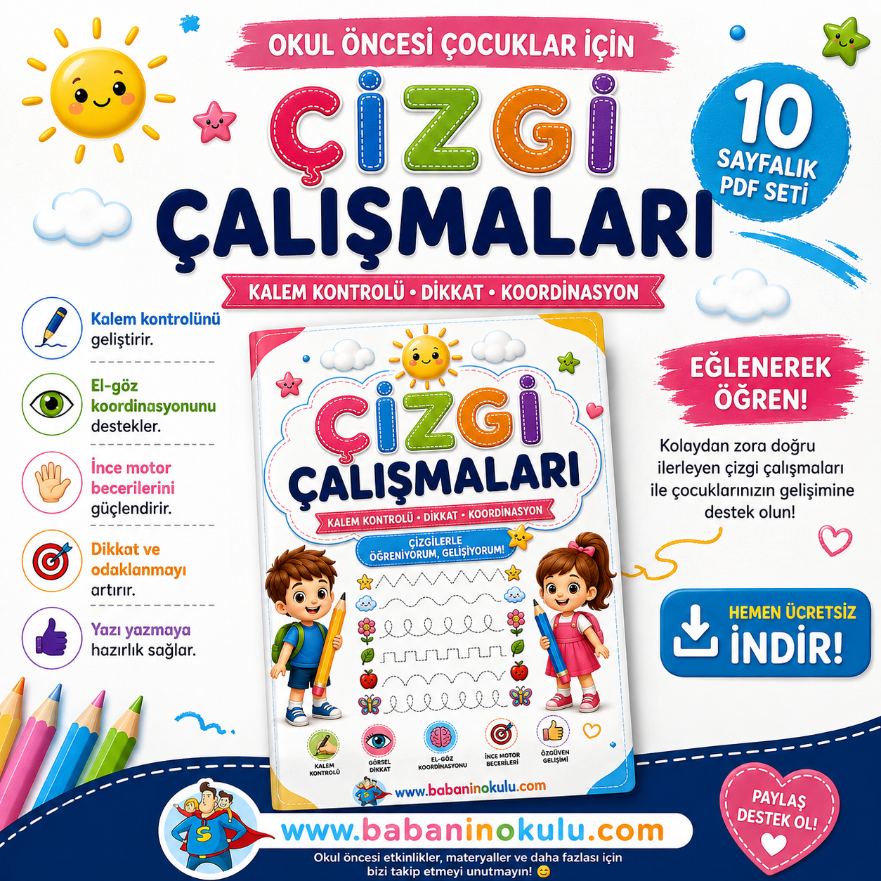 ÇİZGİ ÇALIŞMALARI-KOLAYDAN ZORA DOĞRU